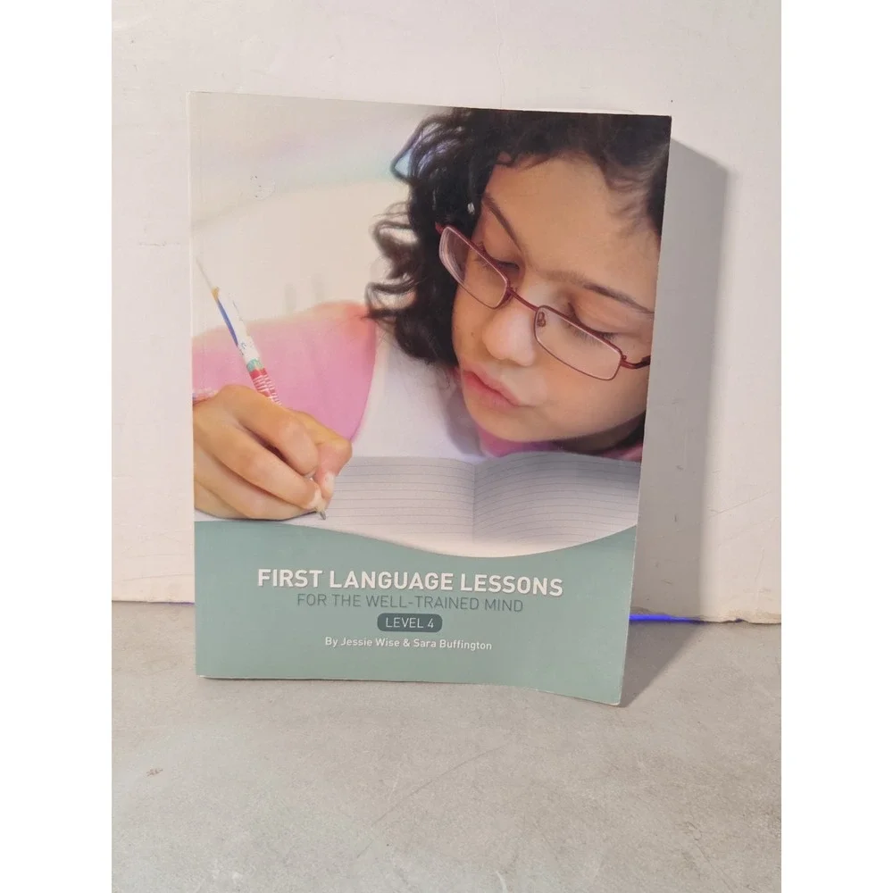First Language Lessons for the Well-Trained Mind, Level 4 - Paperback - GOOD